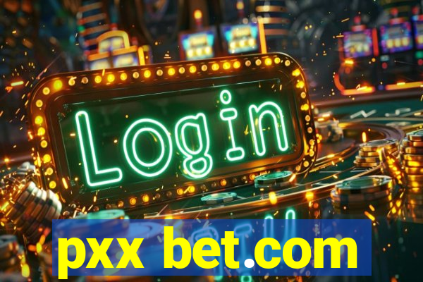 pxx bet.com